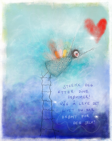 Reach for your dreams