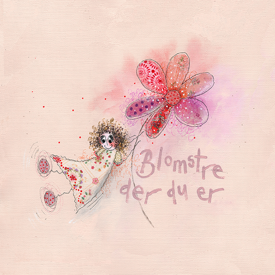 Blomstre der du er