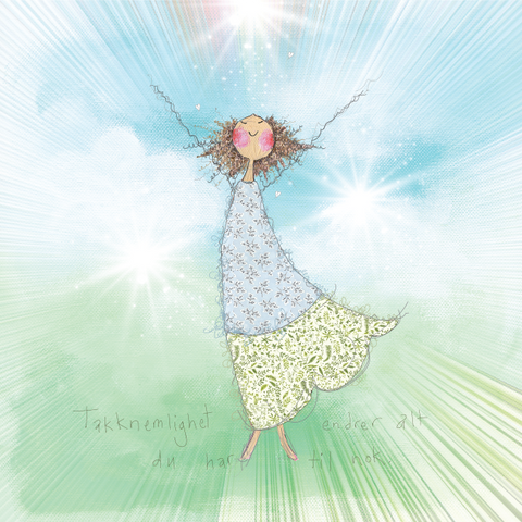 Gratitude changes everything you have into enough